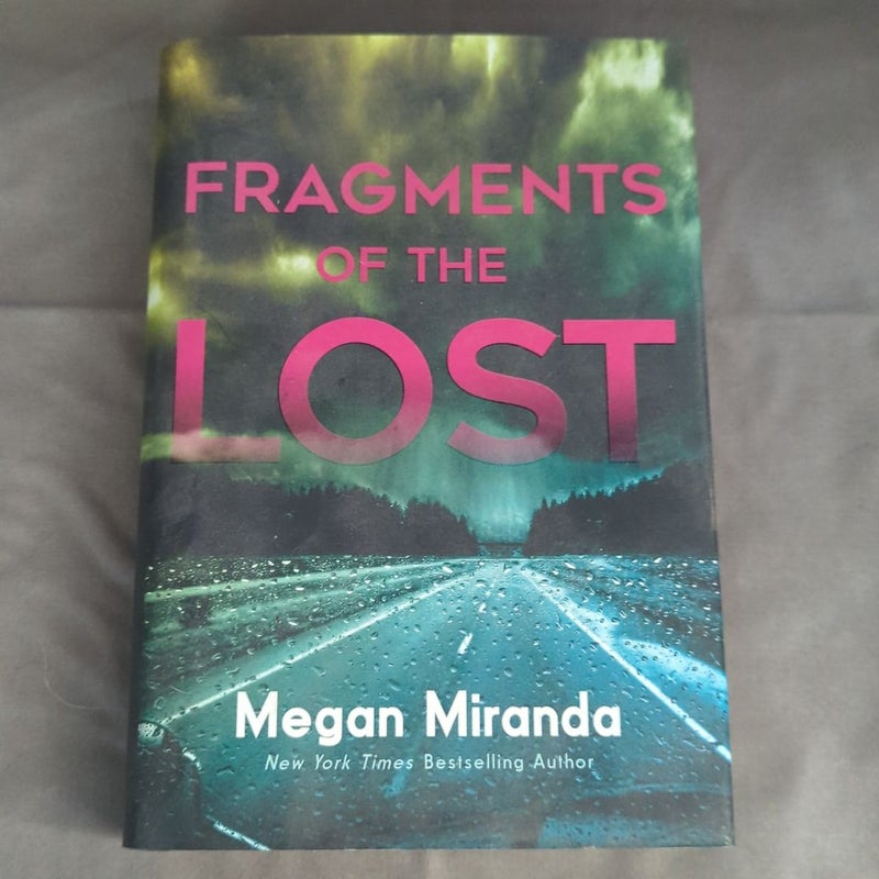 Fragments of the Lost