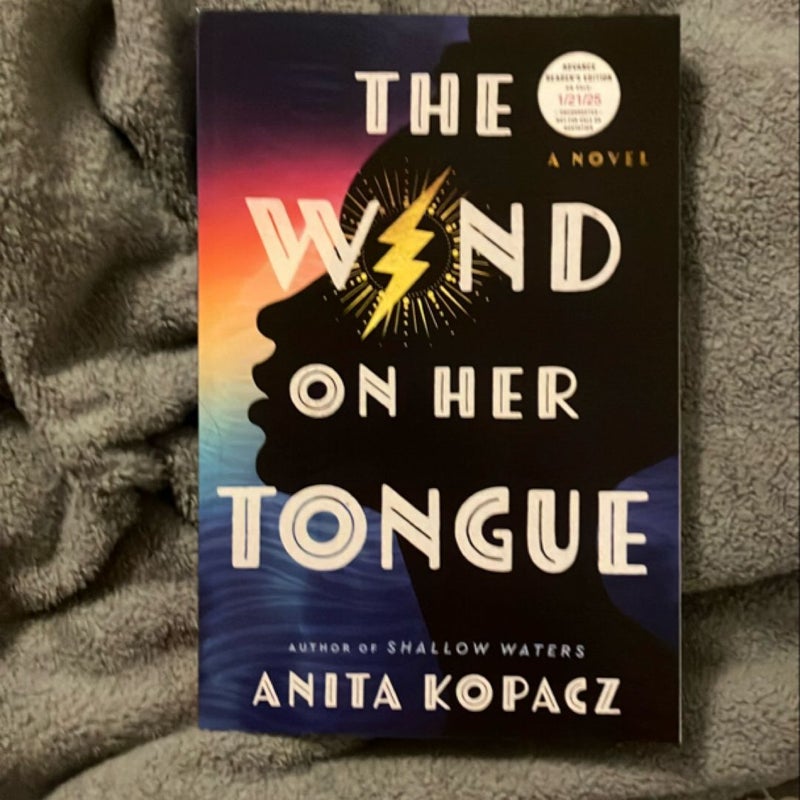 The Wind on Her Tongue (ARC)