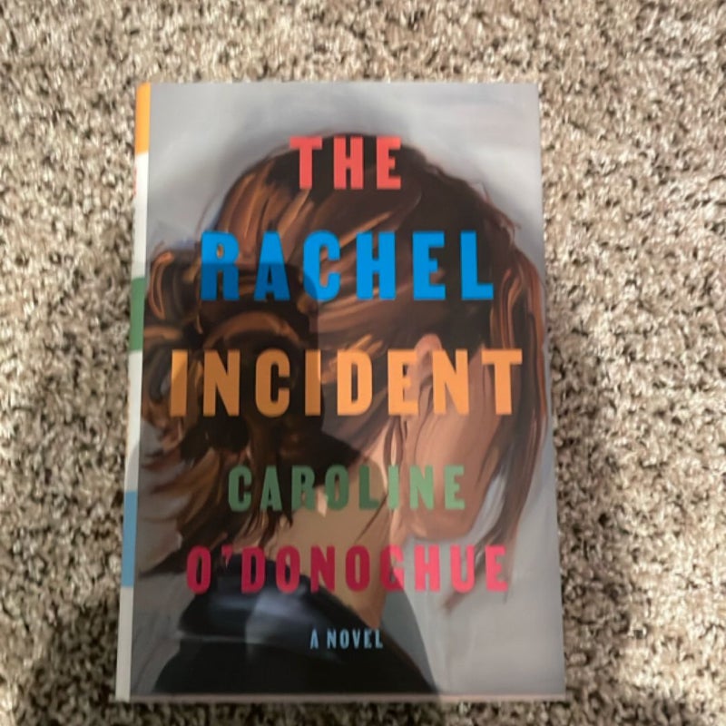 The Rachel Incident