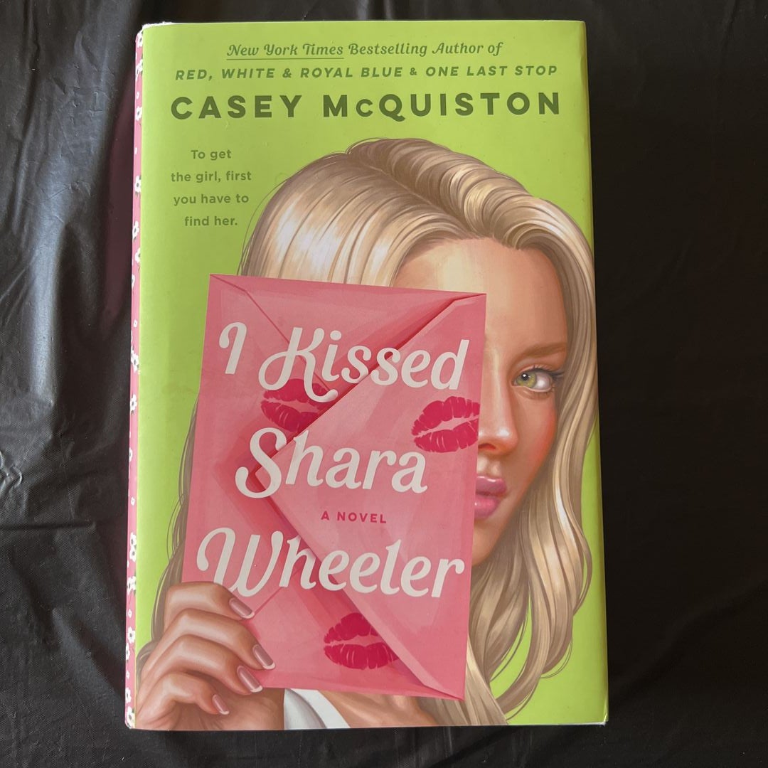 I Kissed Shara Wheeler