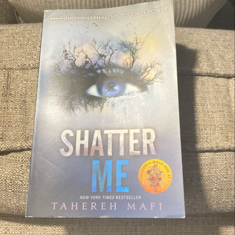 Shatter Me