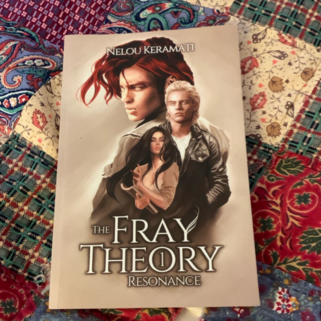 The Fray Theory