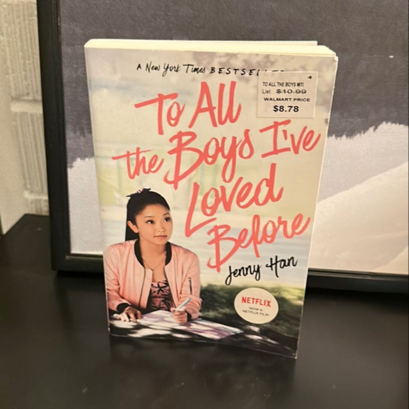 To All the Boys I've Loved Before