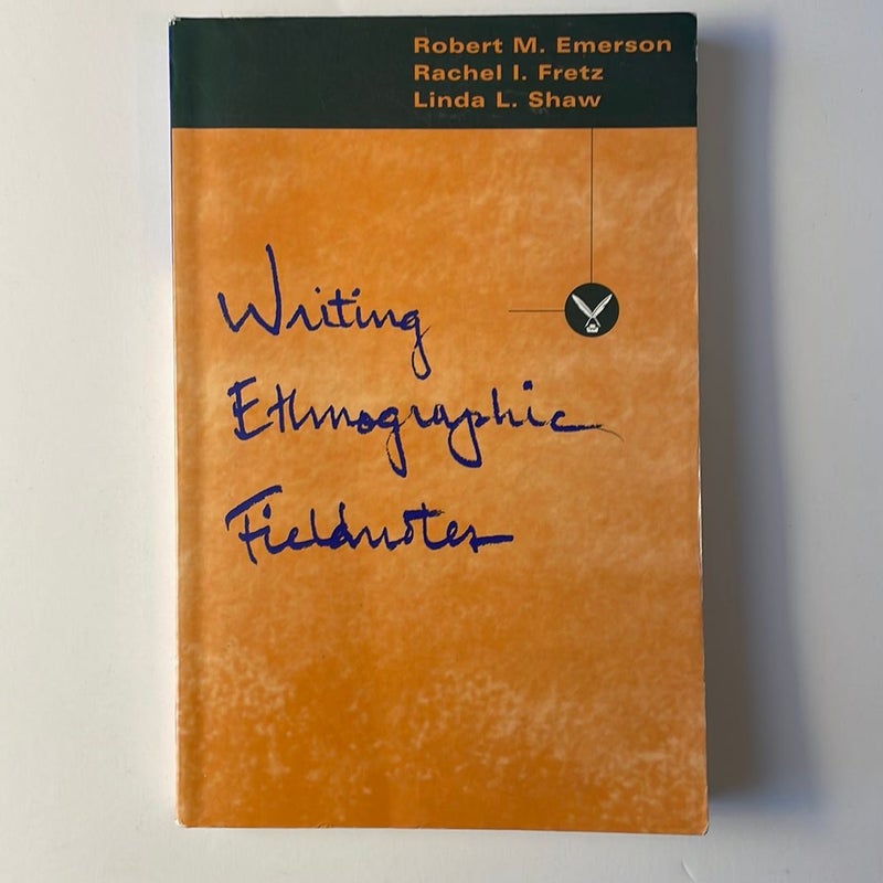 Writing Ethnographic Fieldnotes