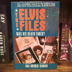 The Elvis Files