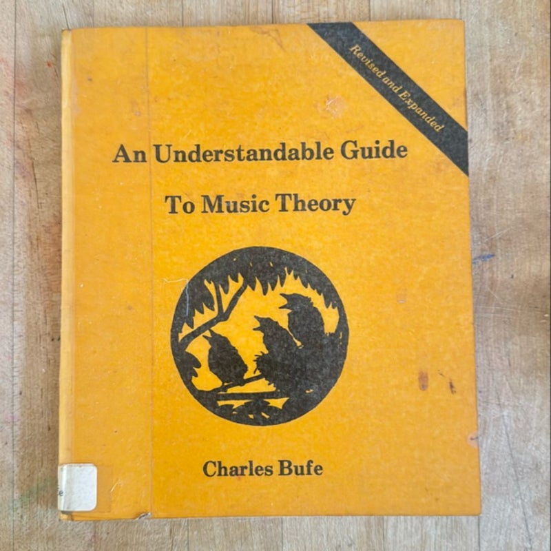 An Understandable Guide to Music Theory