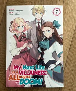 My Next Life As a Villainess: All Routes Lead to Doom! (Manga) Vol. 7