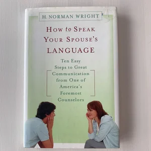 How to Speak Your Spouse's Language