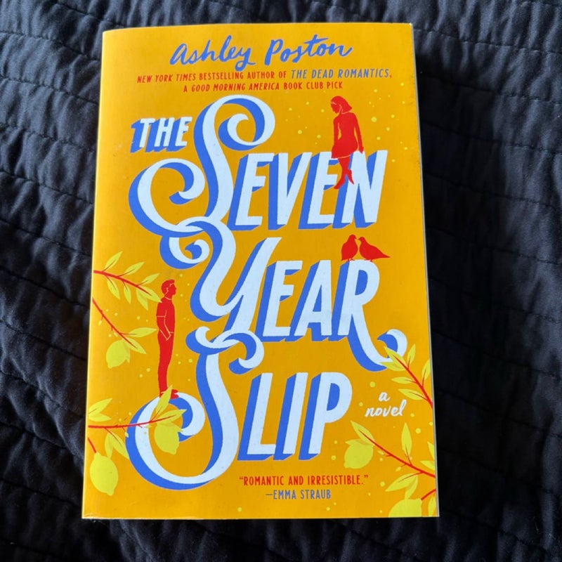 The Seven Year Slip