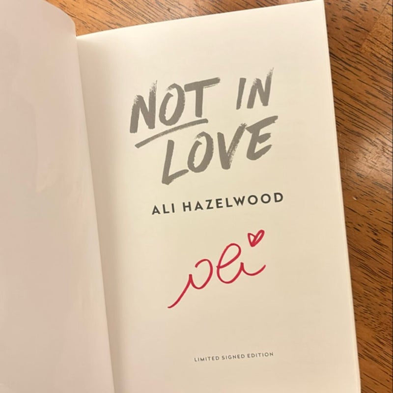 Not in Love *SIGNED INDIE EDITION*