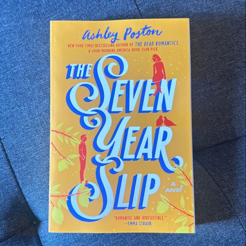 The Seven Year Slip