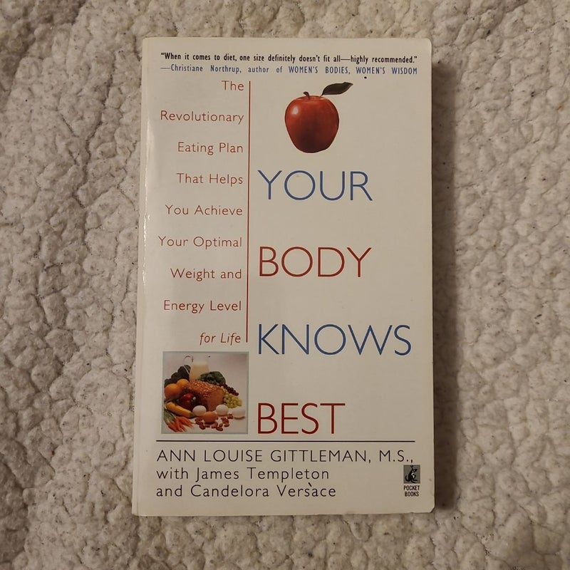 Your Body Knows Best