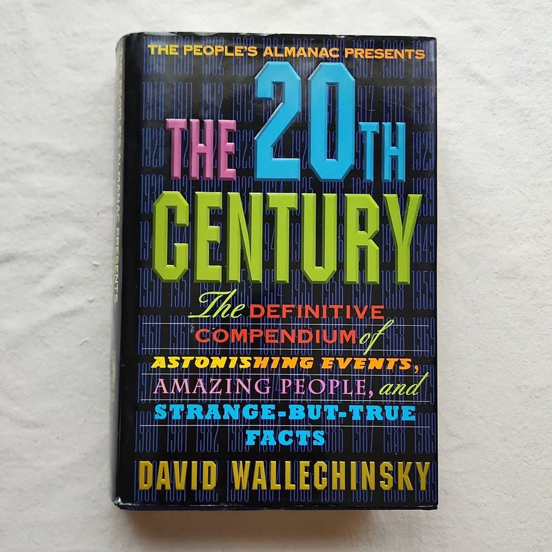 The People's Almanac Presents the Twentieth Century