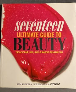 Seventeen Ultimate Guide to Beauty