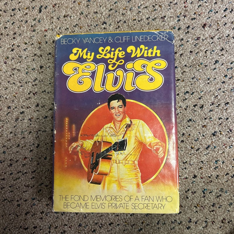 My Life with Elvis