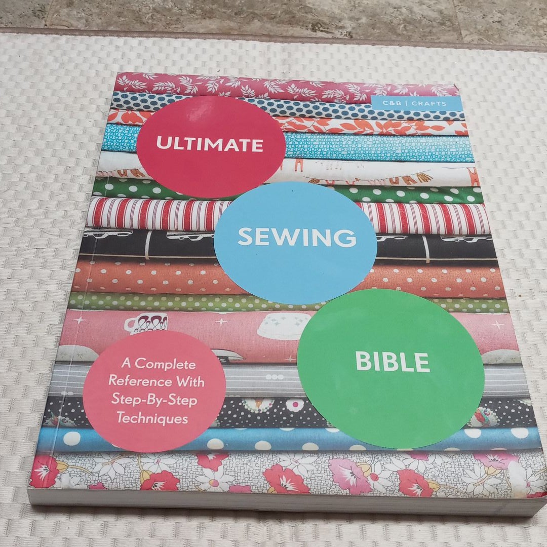 Ultimate Sewing Bible