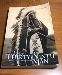 Signed, inscribed  * The Thirty-Ninth Man