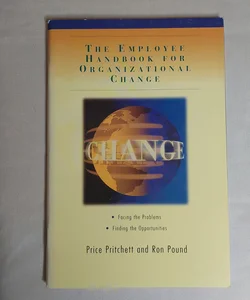 The Employee Handbook for Organizational Change