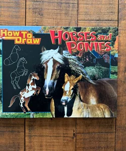 How to Draw Horses and Ponies 