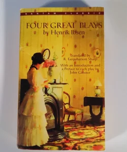 Four Great Plays by Henrik Ibsen