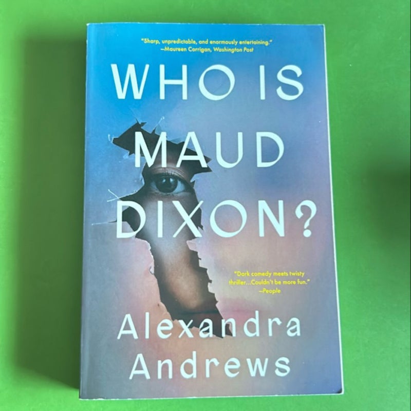 Who Is Maud Dixon?