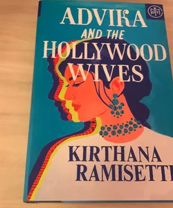 Advika and the Hollywood Wives