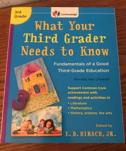 What Your Third Grader Needs to Know (Revised and Updated)