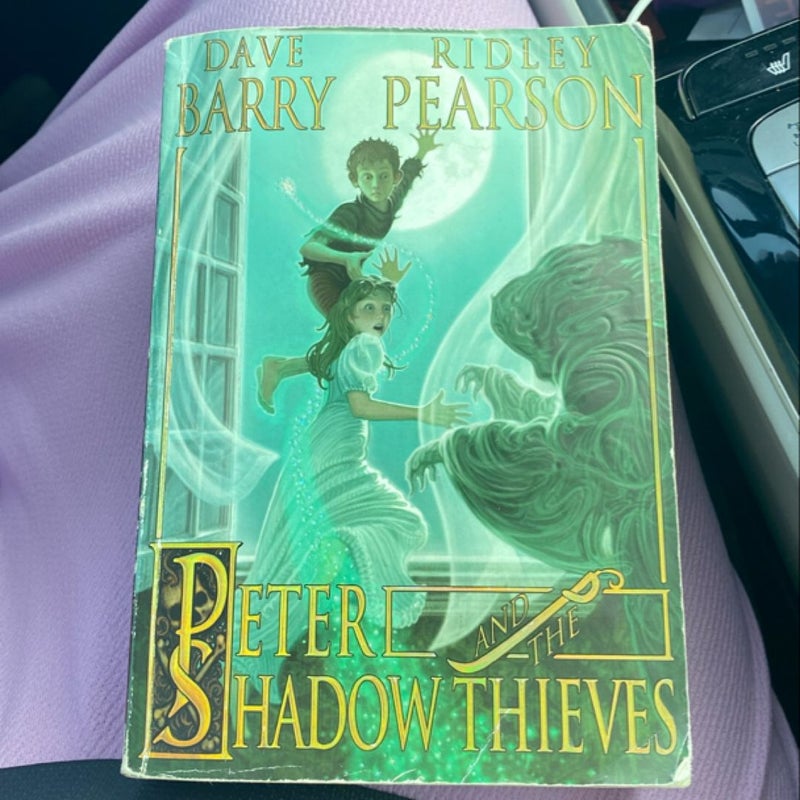 Peter and the Shadow Thieves (Peter and the Starcatchers)