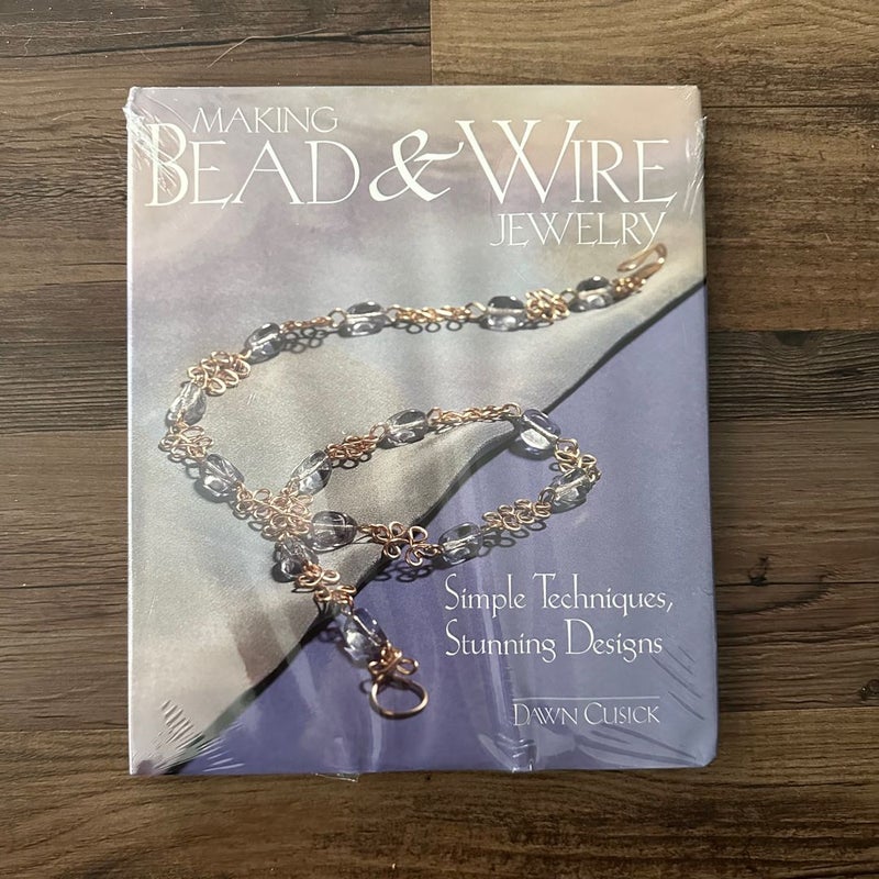 Making Bead and Wire Jewelry