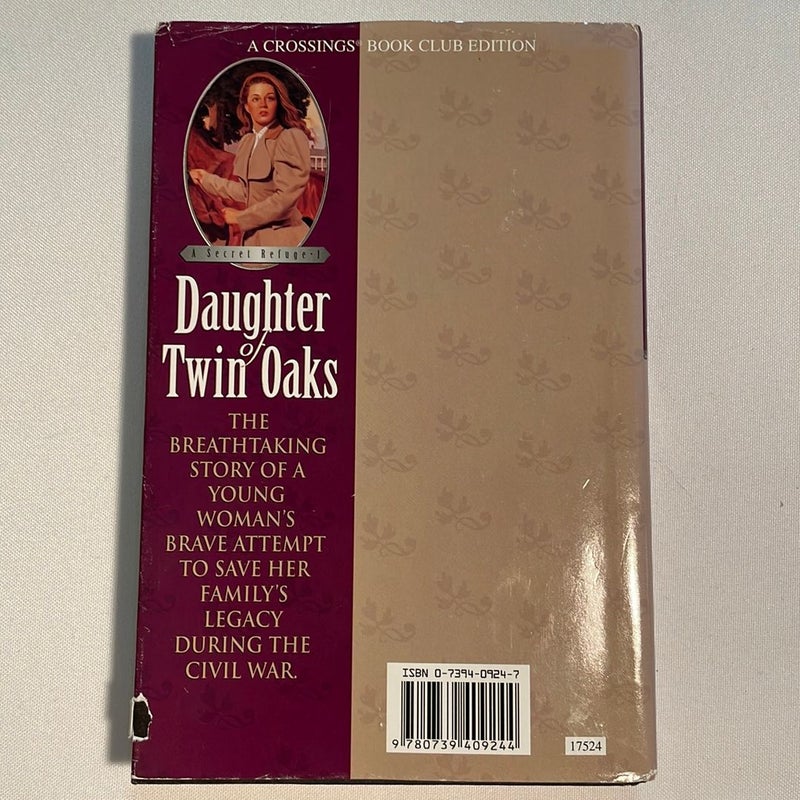 Daughter of Twin Oaks ( A Secret Refuge )