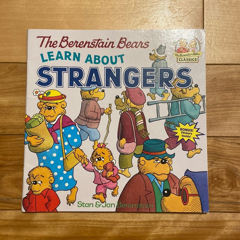 The Berenstain Bears Learn about Strangers