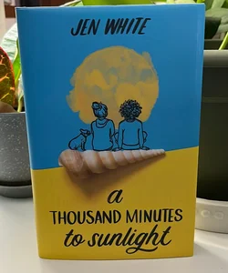 A Thousand Minutes to Sunlight