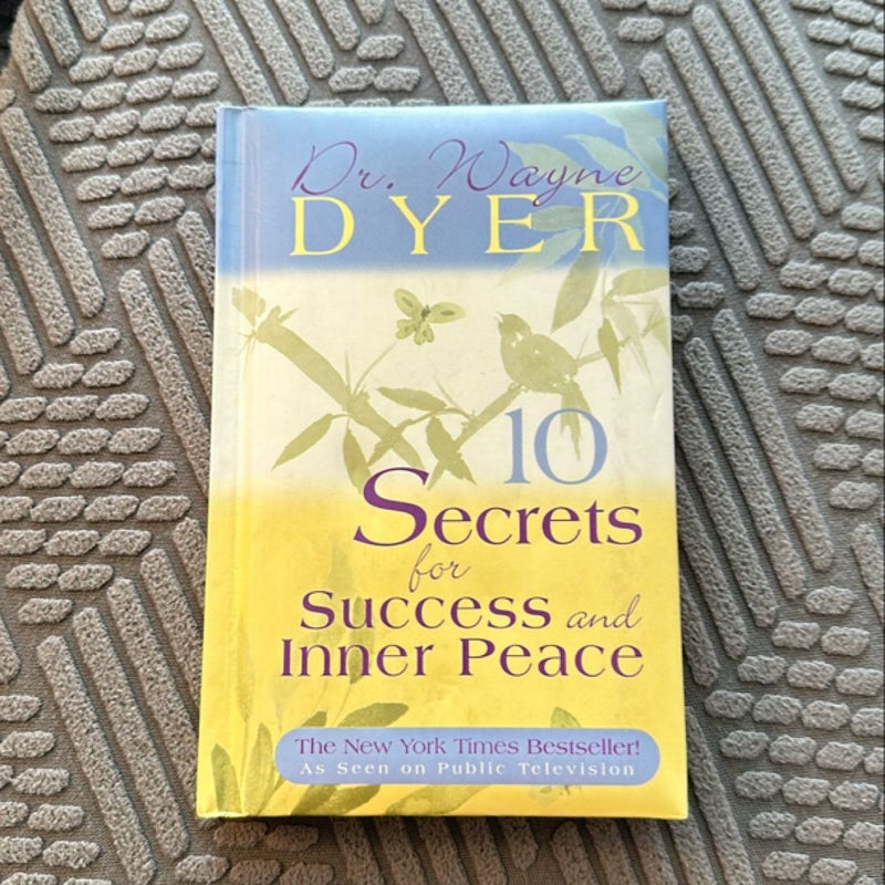 10 Secrets for Success and Inner Peace