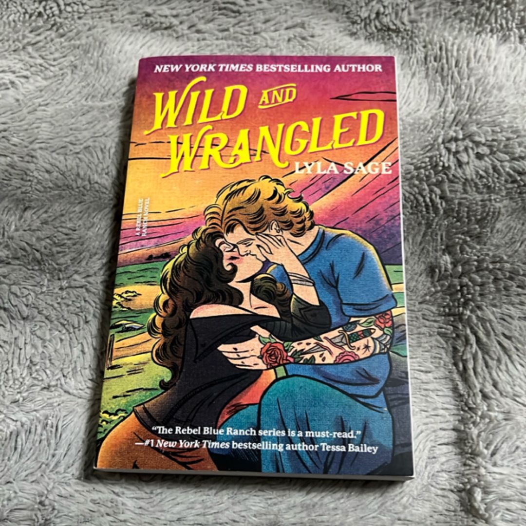 Wild and Wrangled