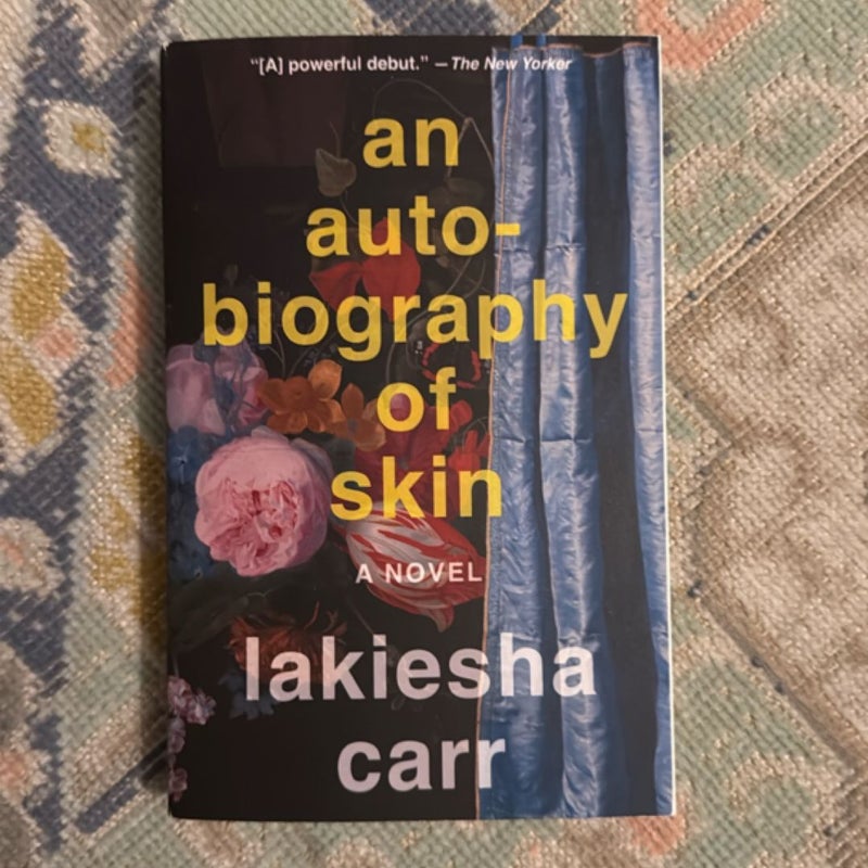 An Autobiography of Skin