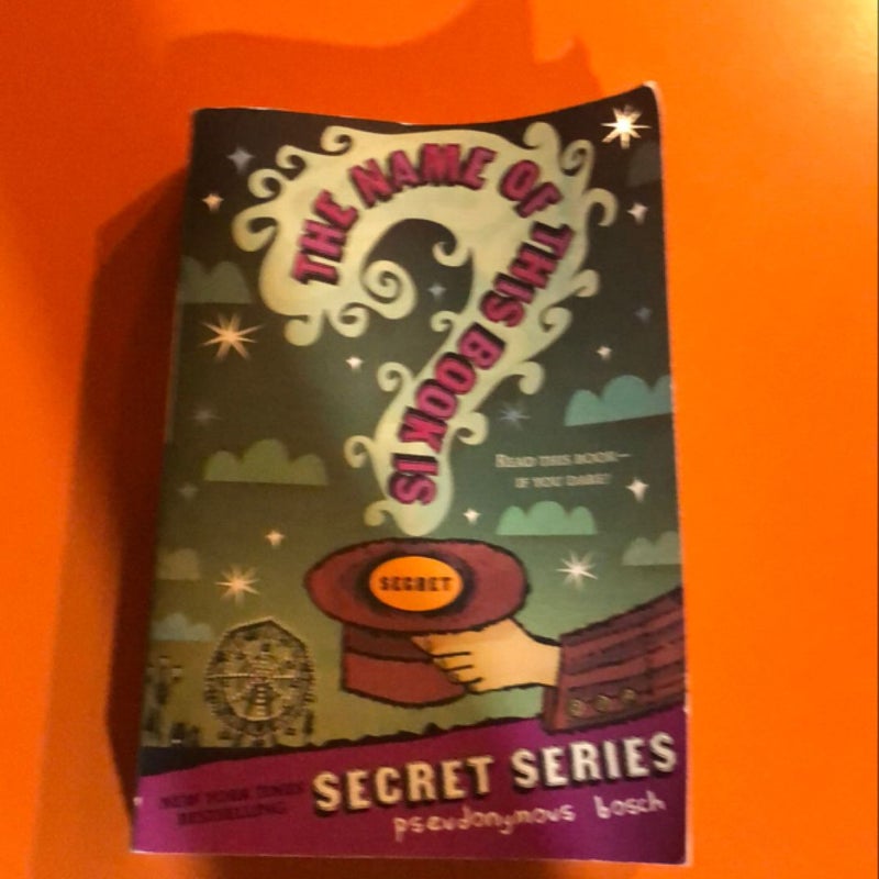 The Name of This Book Is Secret