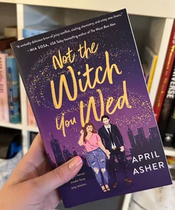 Not the Witch You Wed