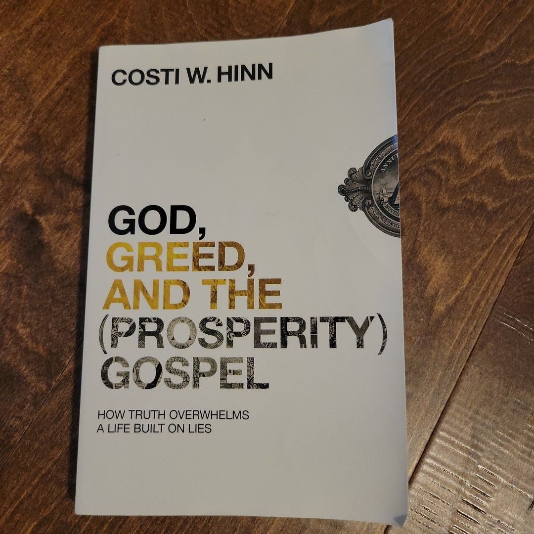 God, Greed, and the (Prosperity) Gospel