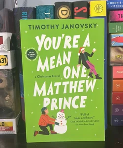 You're a Mean One Matthew Prince