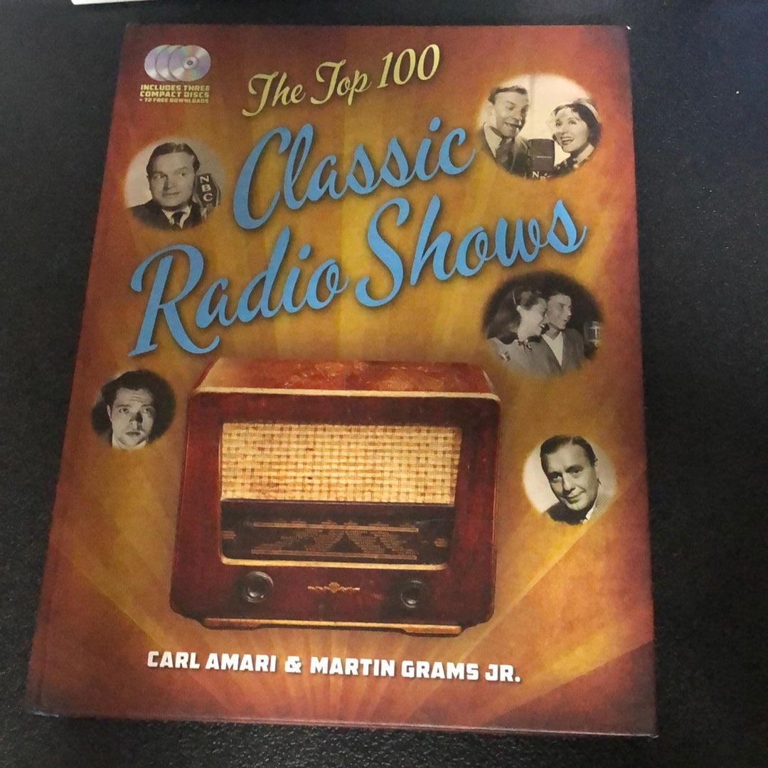 The Top 100 Classic Radio Shows by Carl Amari, Hardcover | Pangobooks