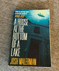 A House at the Bottom of a Lake