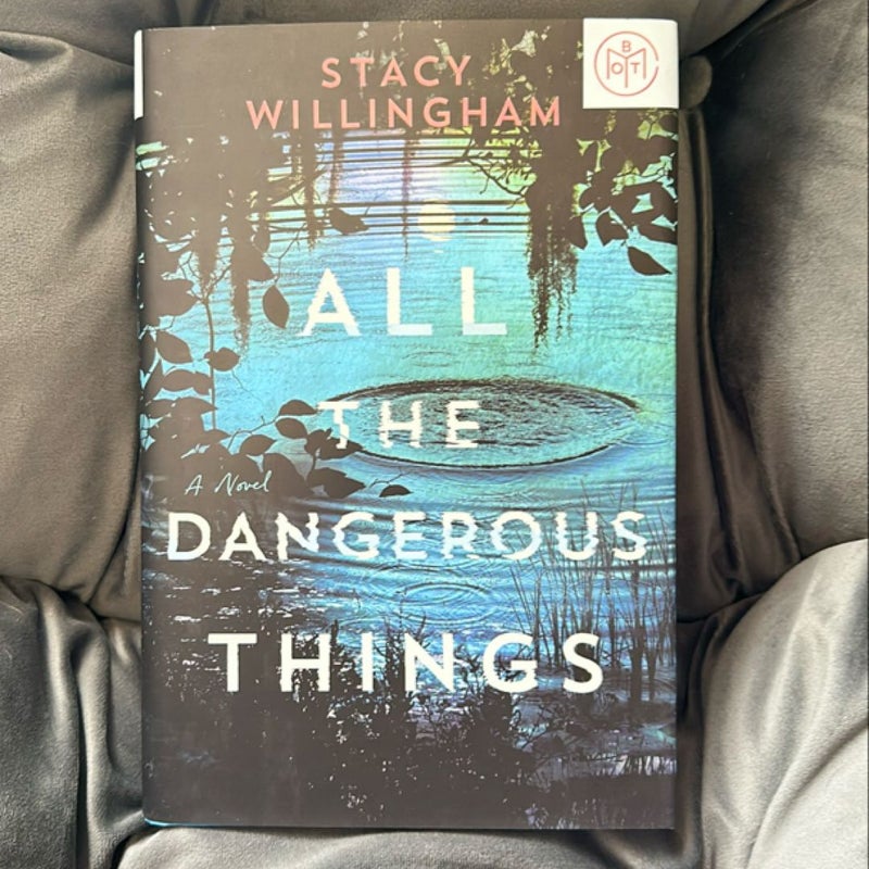 All the Dangerous Things