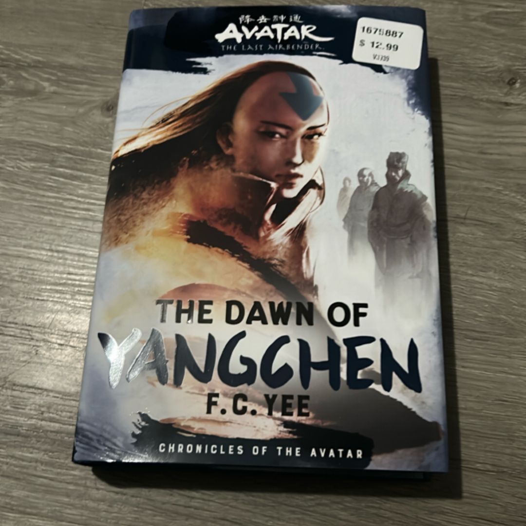 Avatar, the Last Airbender: the Dawn of Yangchen (Chronicles of the Avatar Book 3)