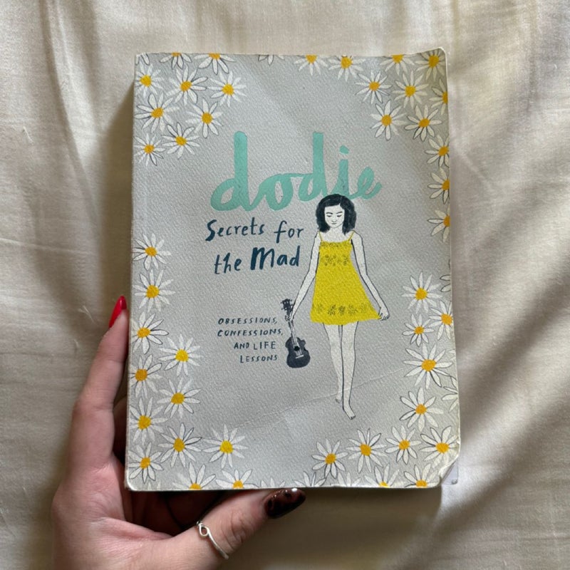 Secrets for the Mad