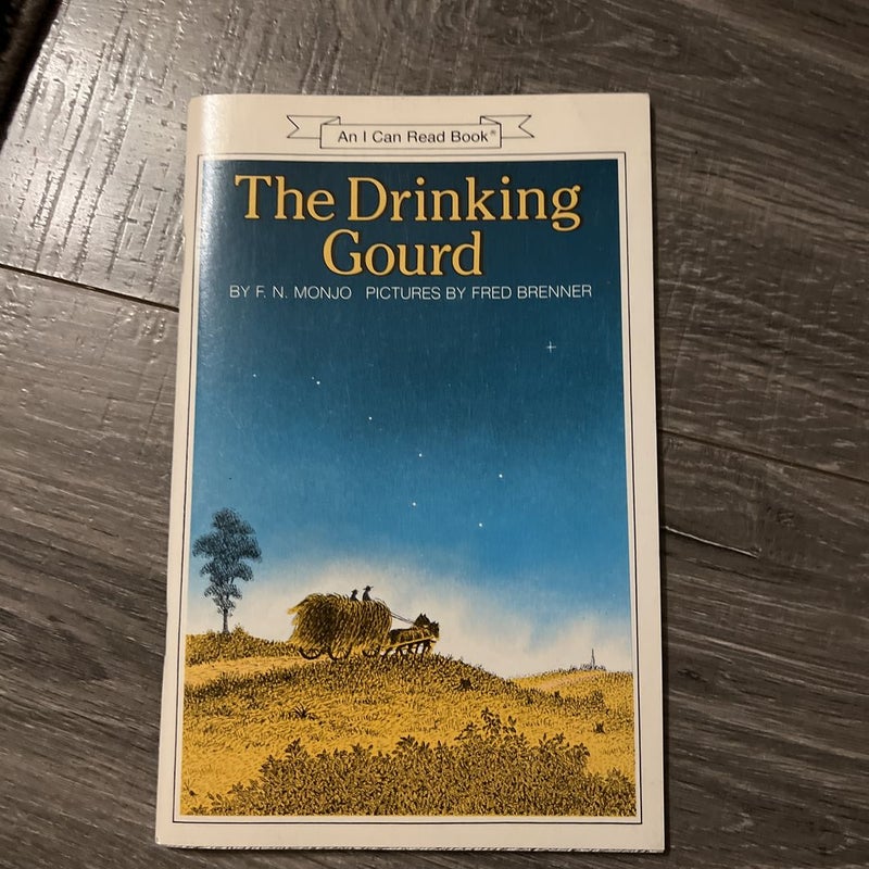 The Drinking Gourd: The Underground Railroad 