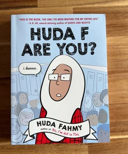 Huda F Are You?