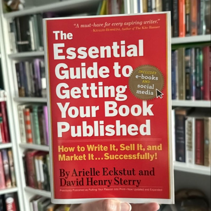 The Essential Guide to Getting Your Book Published