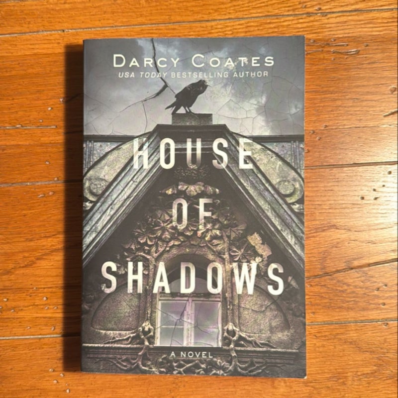 House of Shadows