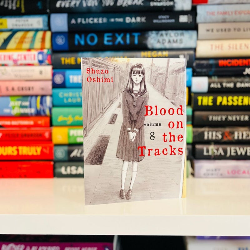 Blood on the Tracks 8