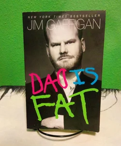 Dad Is Fat - First Paperback Edition 